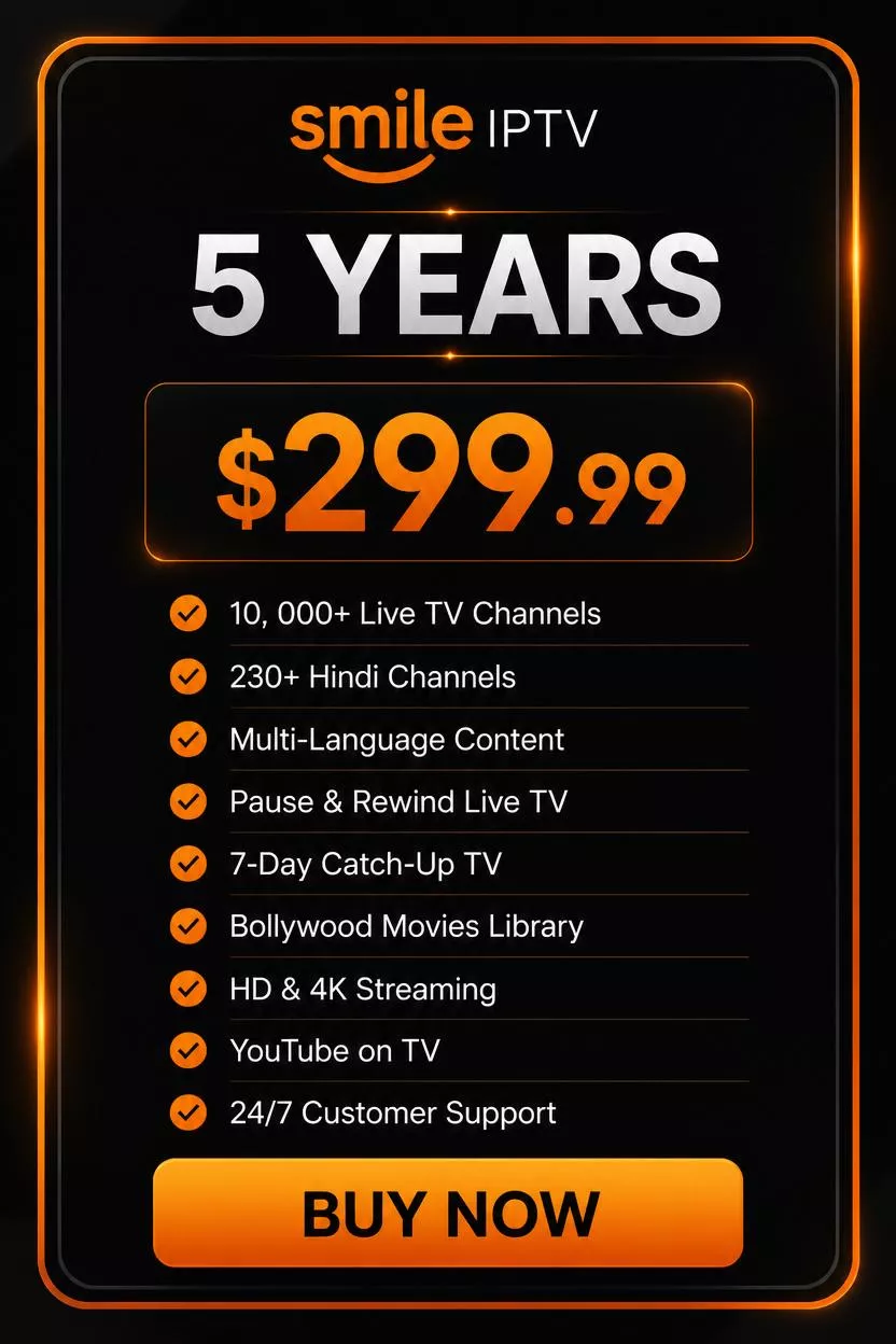 Smile IPTV 5 Year Subscription Plan for $299.99 with 10000 plus live TV channels and premium content
